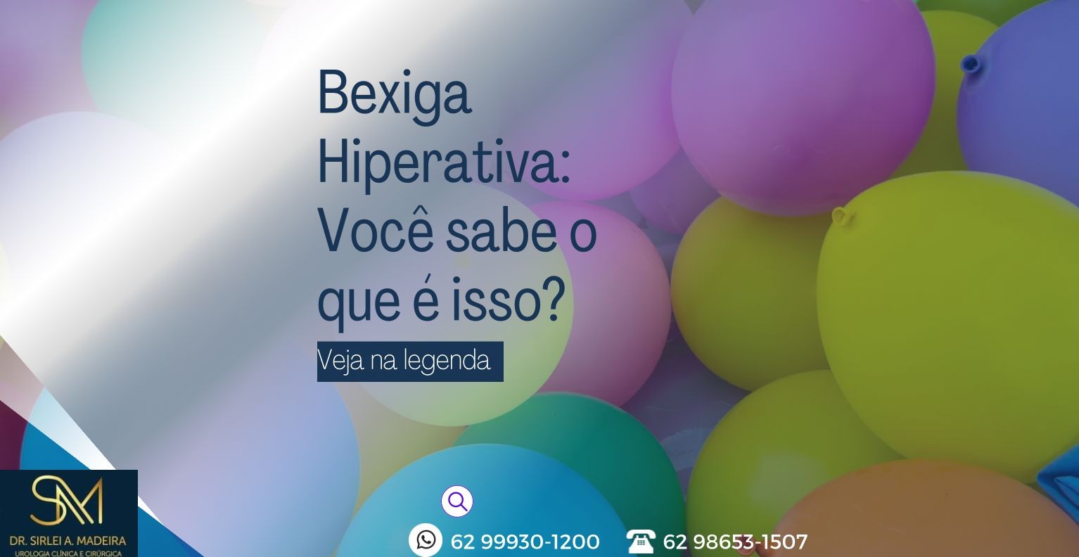 BEXIGA HIPERATIVA